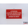 Panneau "Attention coupure momentanée Ne pas rebrancher Danger de mort"